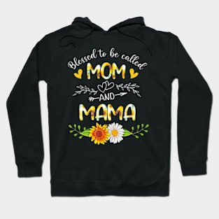 Blessed To Be Called Mom And Mama Sunflowers Hoodie